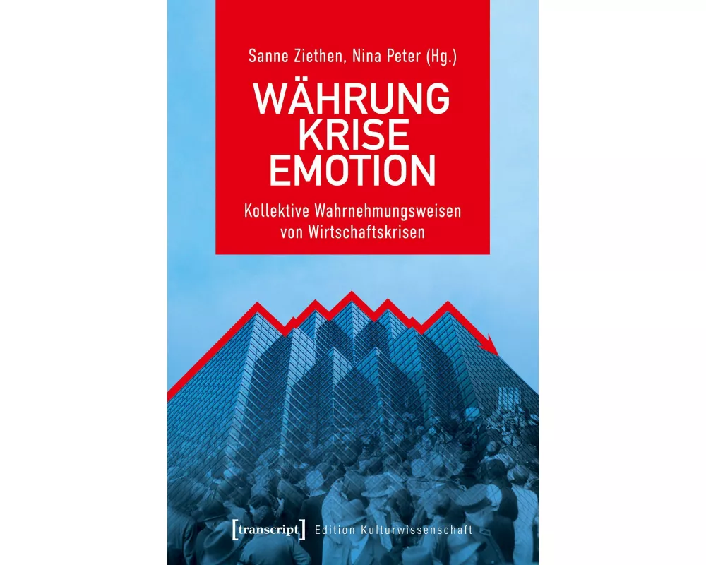 Währung - Krise - Emotion