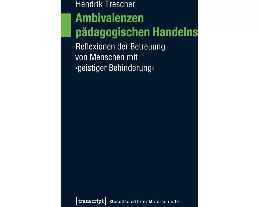 Ambivalenzen pädagogischen Handelns