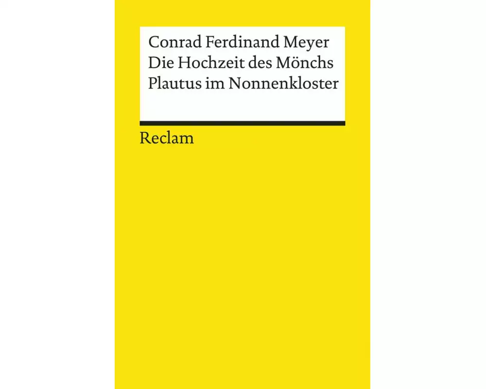 Die Hochzeit des Mönchs. Plautus im Nonnenkloster