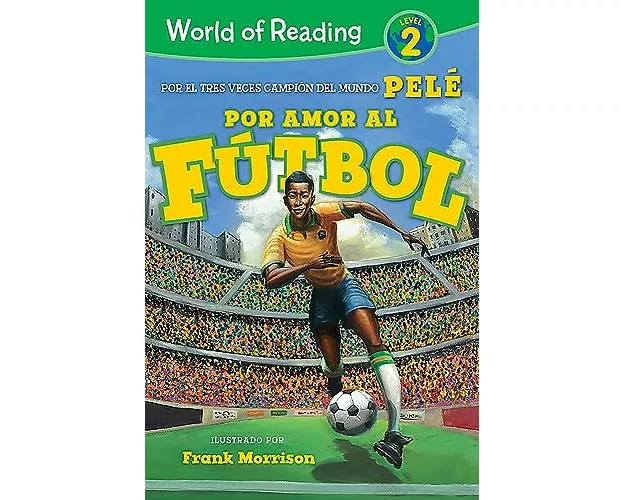 World of Reading Por Amor al Futbol : Level 2