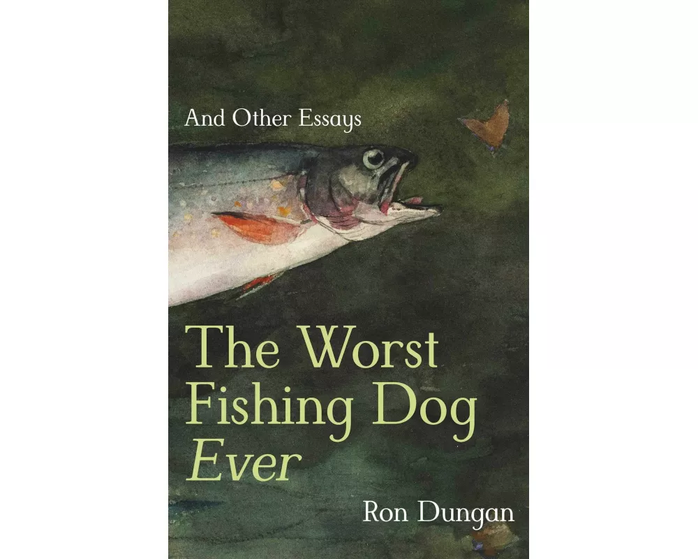 The Worst Fishing Dog Ever