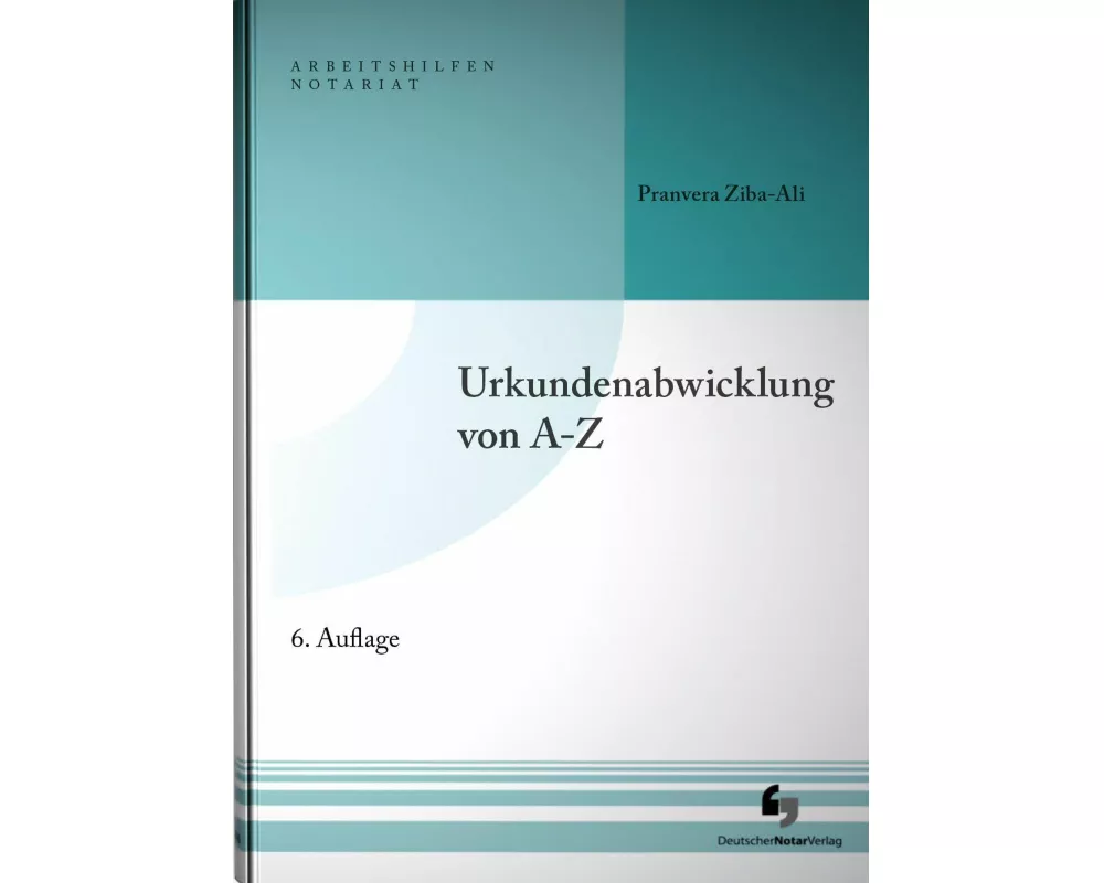 Urkundenabwicklung von A-Z