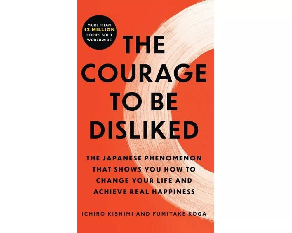 Courage to Be Disliked