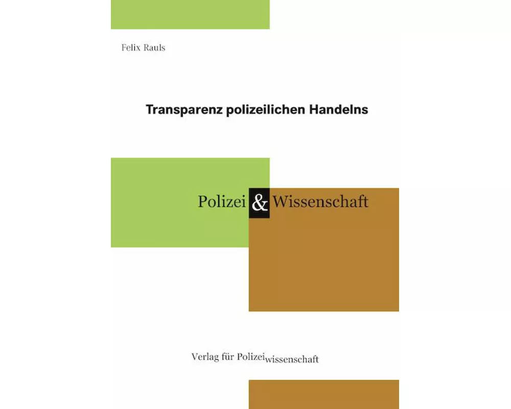 Transparenz polizeilichen Handelns
