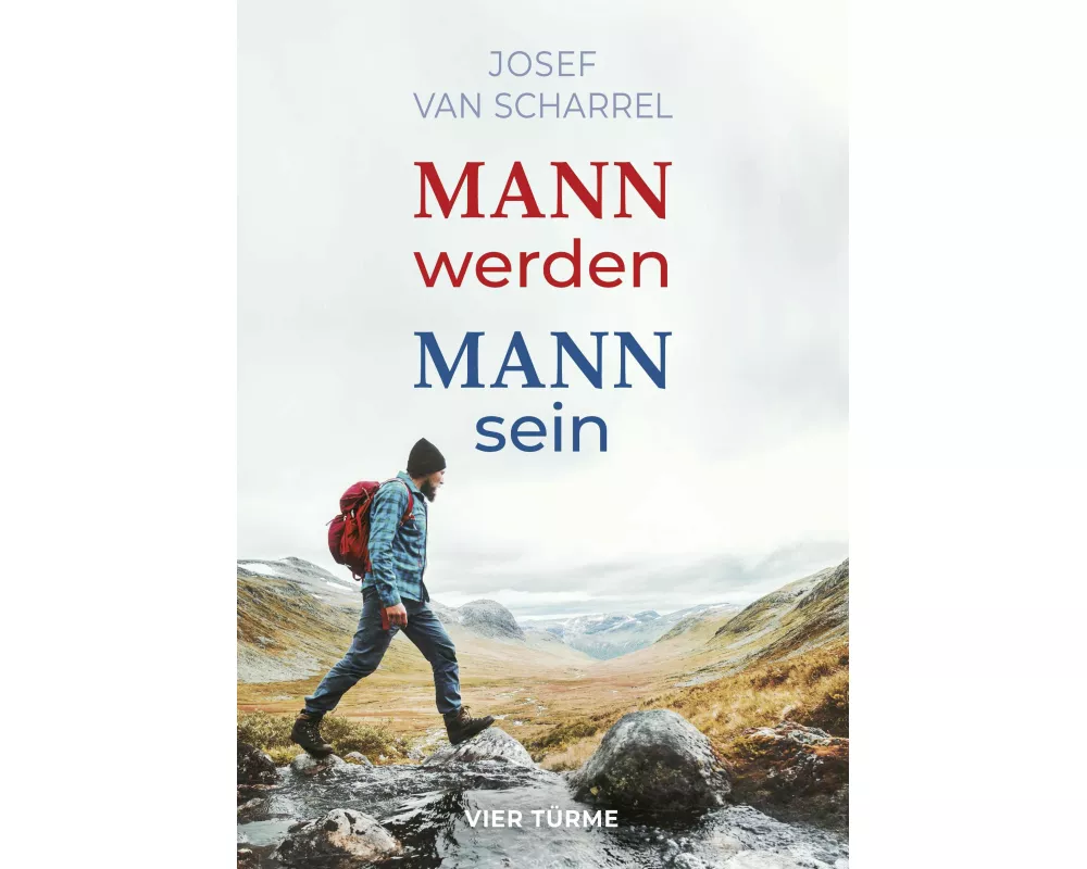 Mann werden - Mann sein