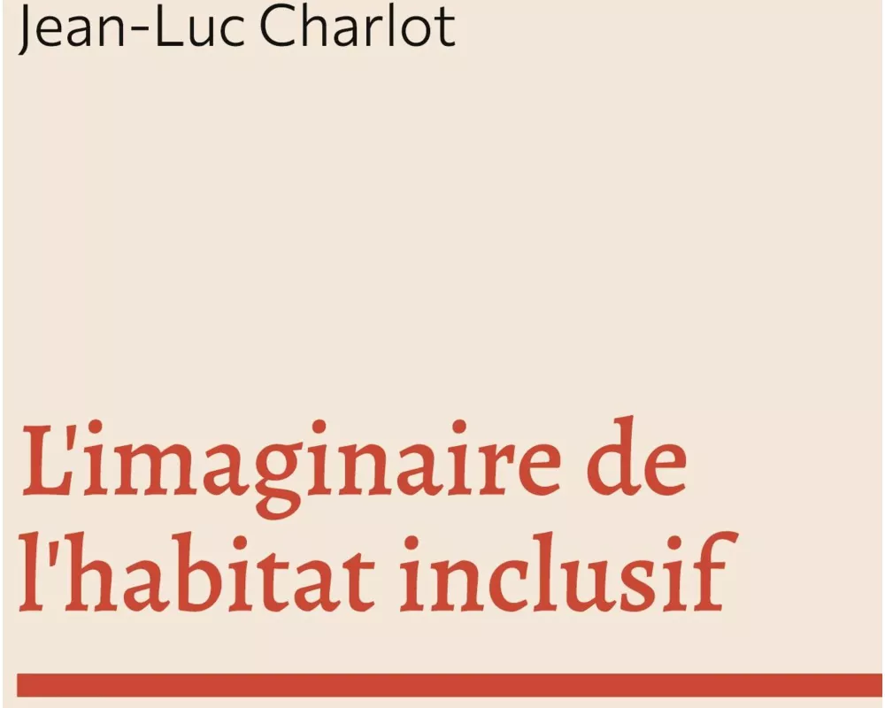 L'imaginaire de l'habitat inclusif