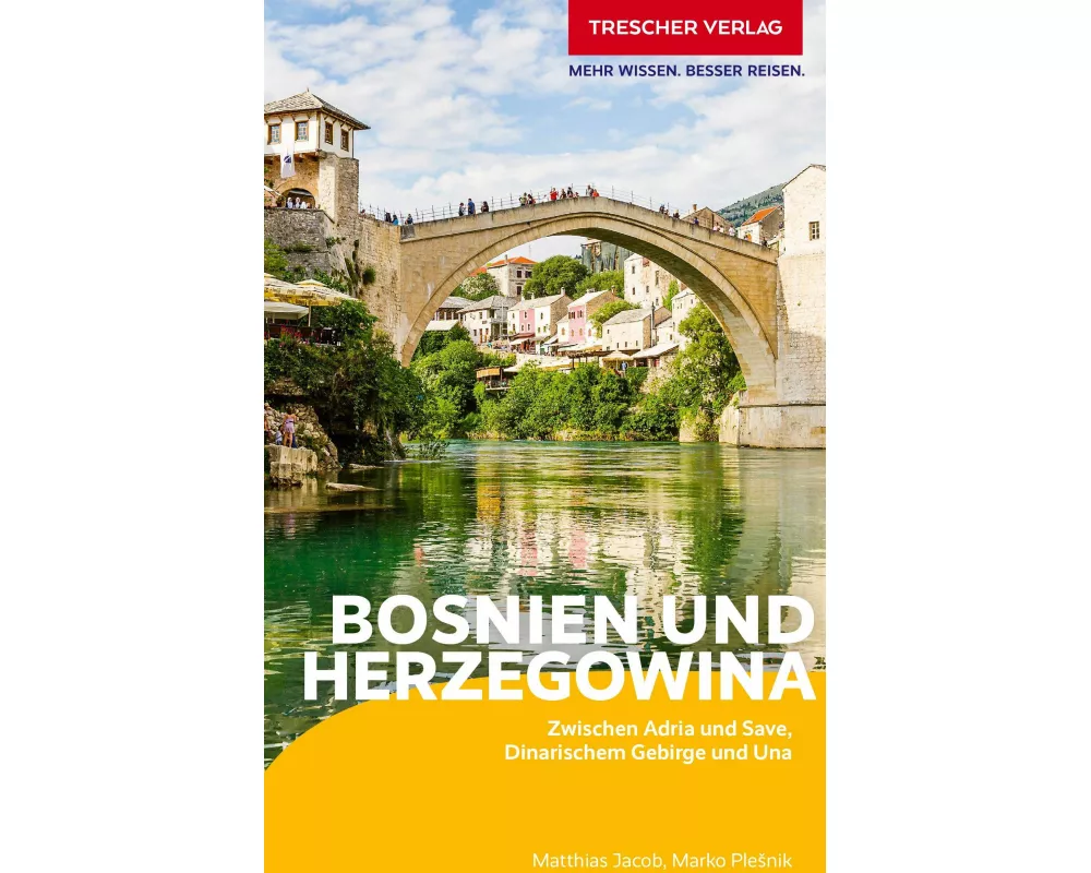 TRESCHER Reiseführer Bosnien und Herzegowina