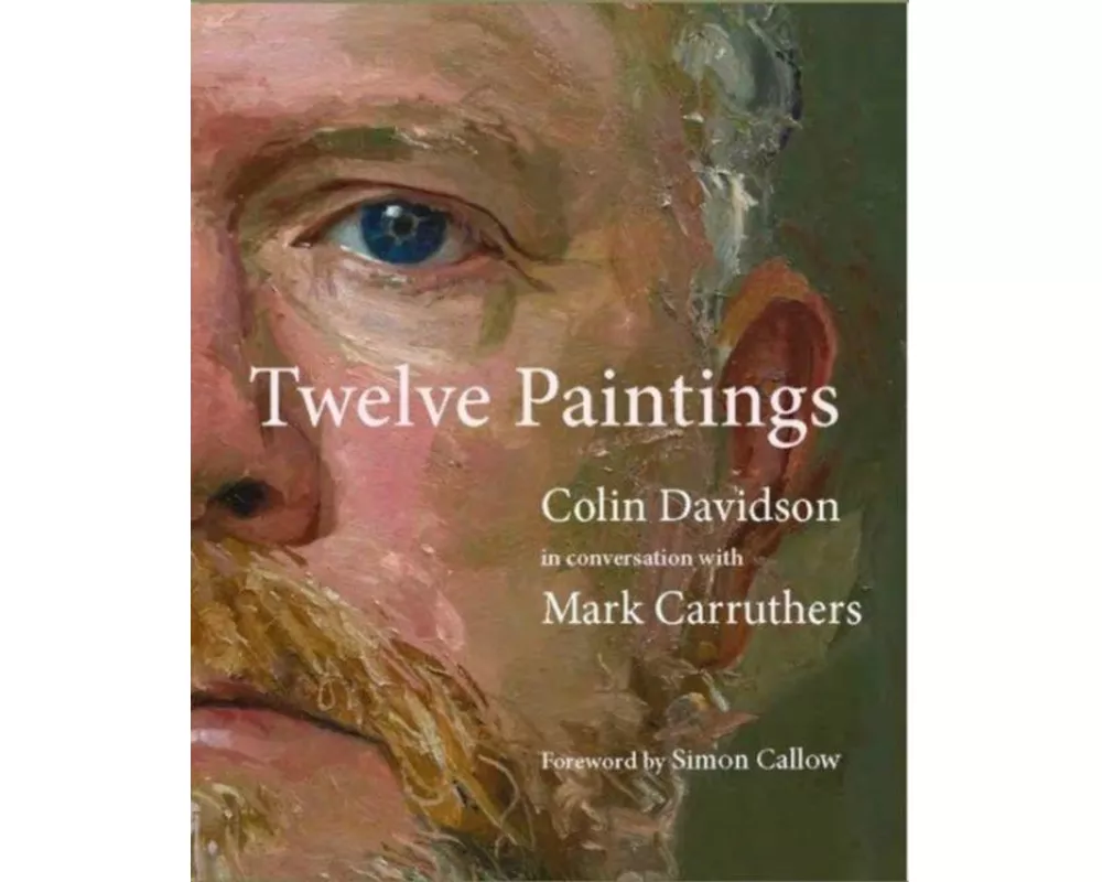Colin Davidson: Twelve Paintings