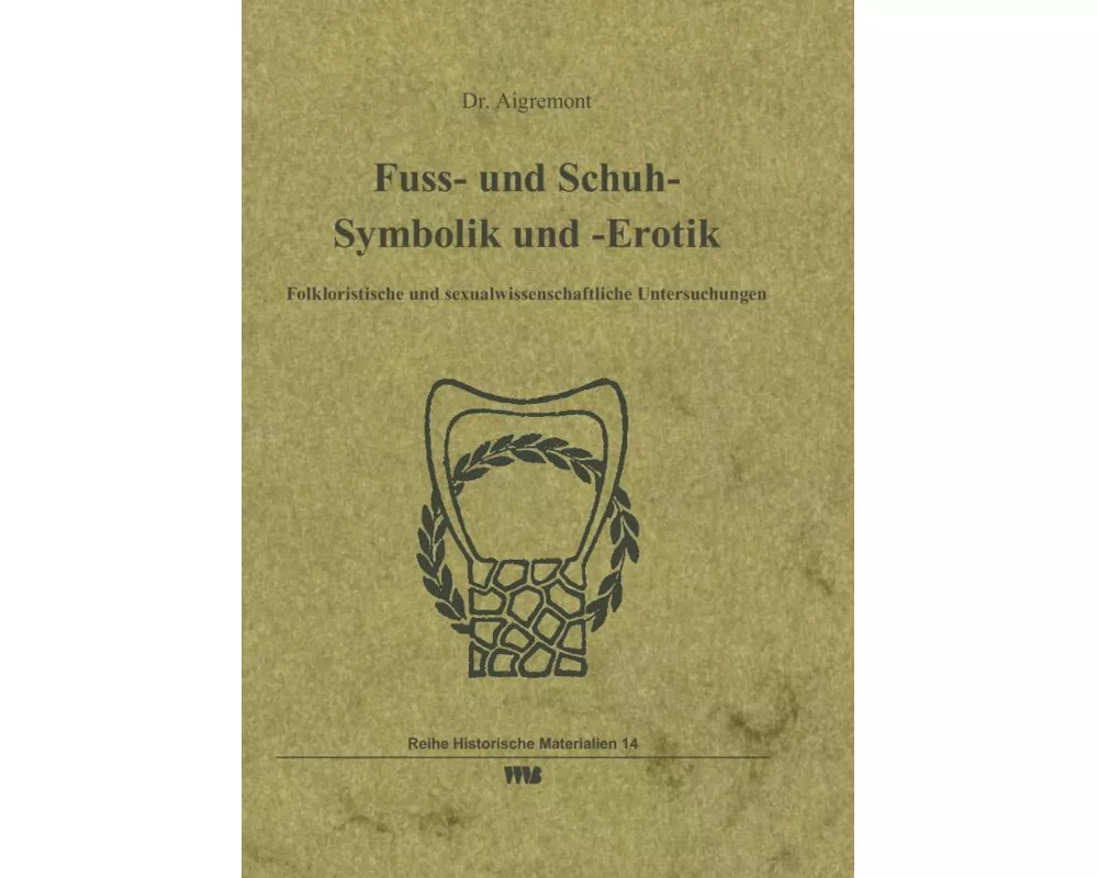 Fuss- und Schuh- Symbolik und -Erotik