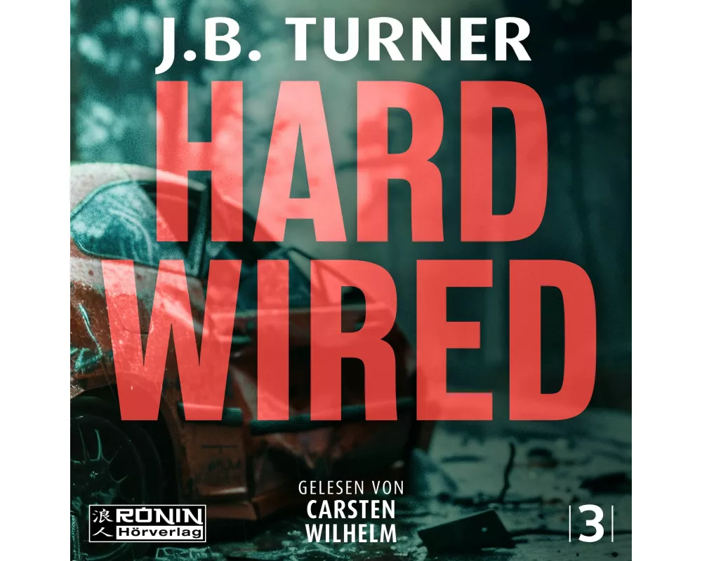 Hard Wired - Ein Jon Reznick-Thriller von J. B. Turner