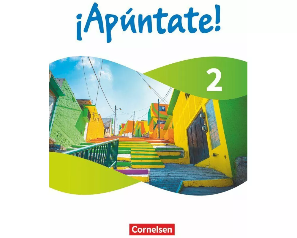 ¡Apúntate! - Spanisch als 2. Fremdsprache - Ausgabe 2024 - Band 2