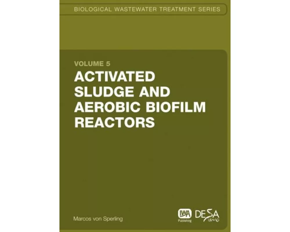 Activated Sludge and Aerobic Biofilm Reactors
