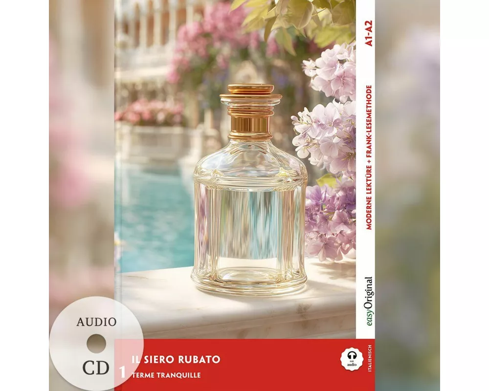 Il siero rubato - Italienische Krimi-Lektüre A1-A2 (+ Audio-CD)