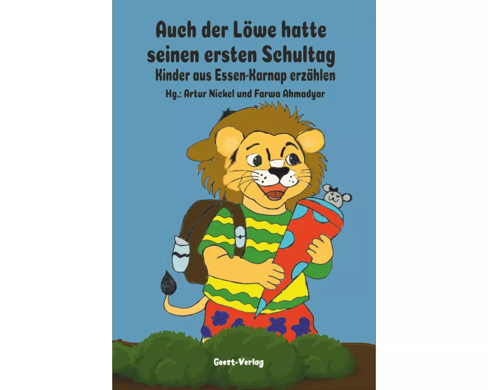 Auch der Löwe hatte seinen ersten Schultag