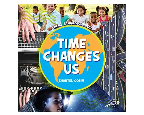 Time Changes Us
