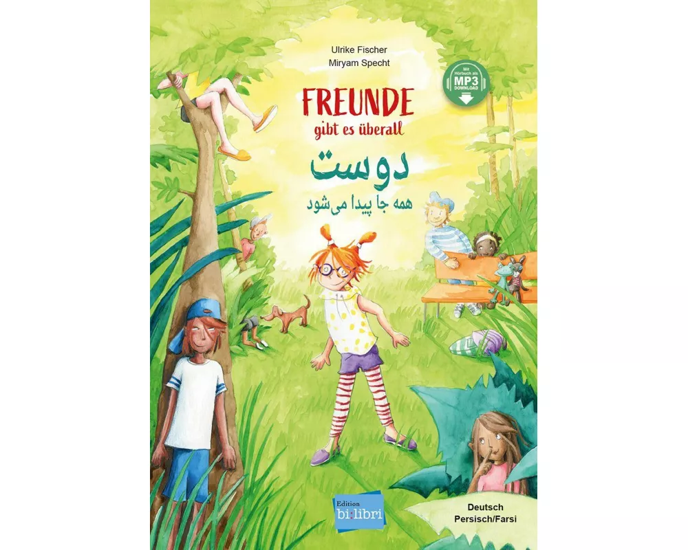 Freunde gibt es überall (Deutsch-Persisch/Farsi)