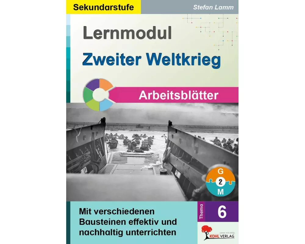 Lernmodul 6: Zweiter Weltkrieg / Arbeitsblätter