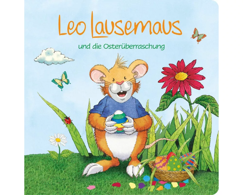 Leo Lausemaus und die Osterüberraschung