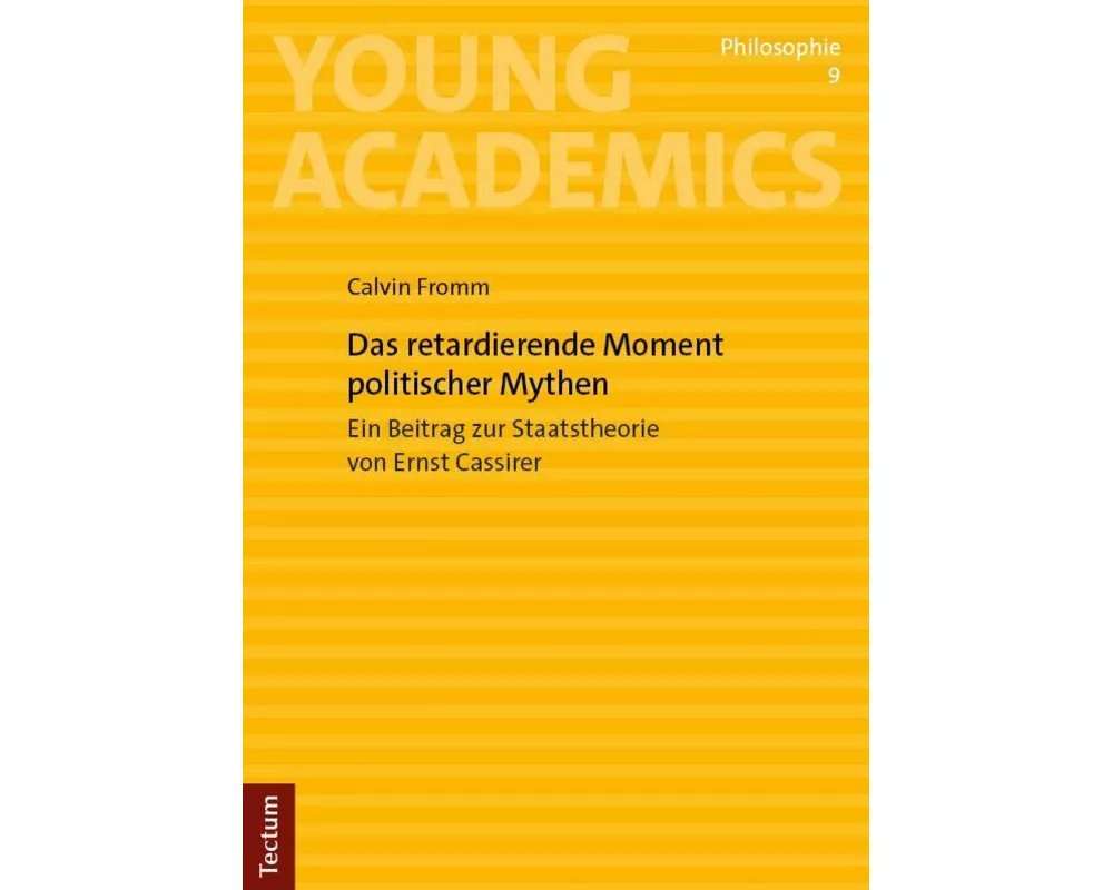 Das retardierende Moment politischer Mythen