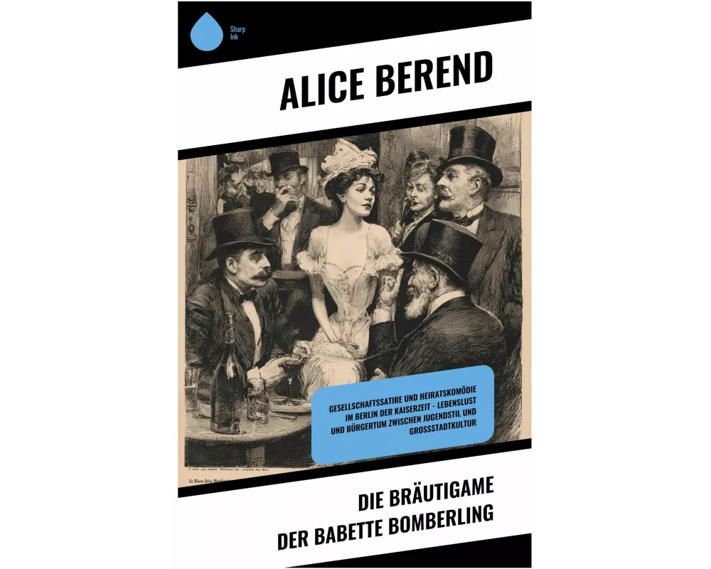 Die Bräutigame der Babette Bomberling