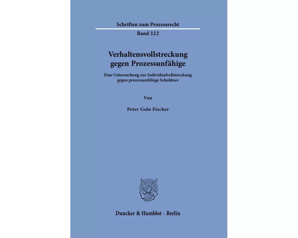 Verhaltensvollstreckung gegen Prozessunfähige