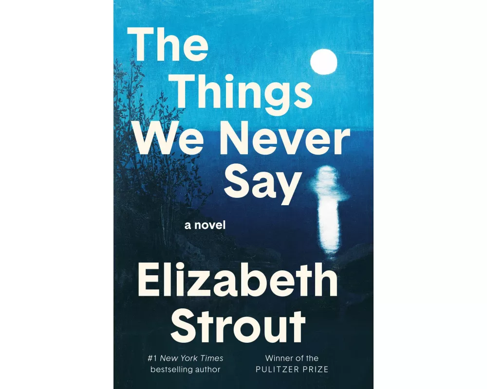The Things We Never Say