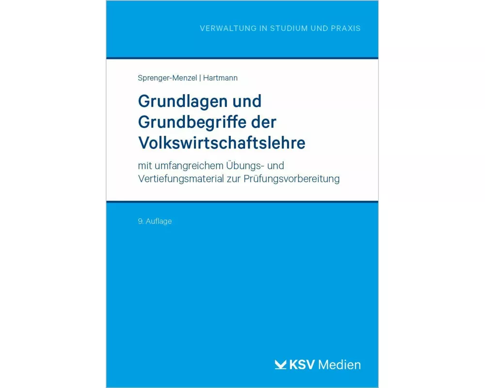Grundlagen und Grundbegriffe der Volkswirtschaftslehre