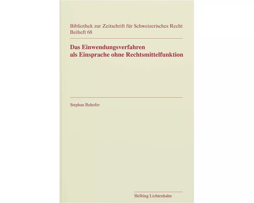 Das Einwendungsverfahren als Einsprache ohne Rechtsmittelfunktion
