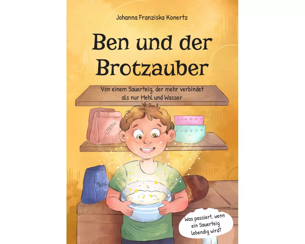 Ben und der Brotzauber