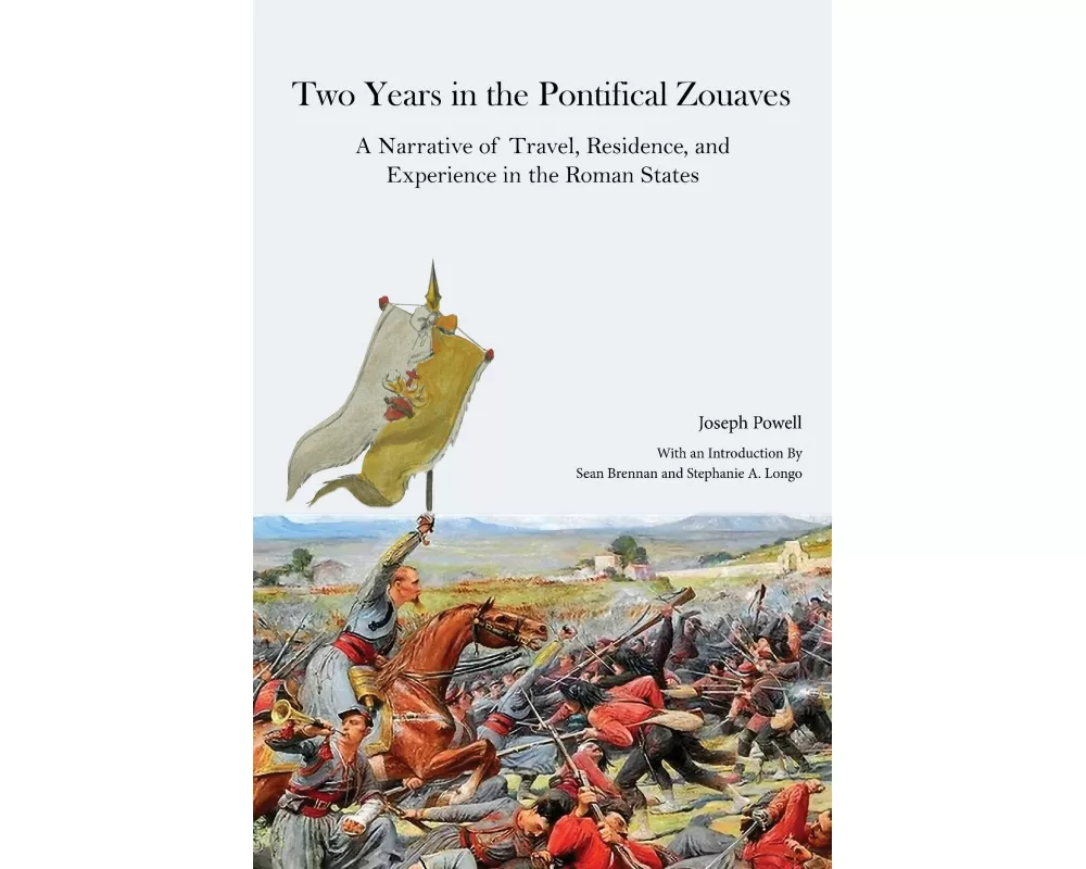 Two Years in the Pontifical Zouaves