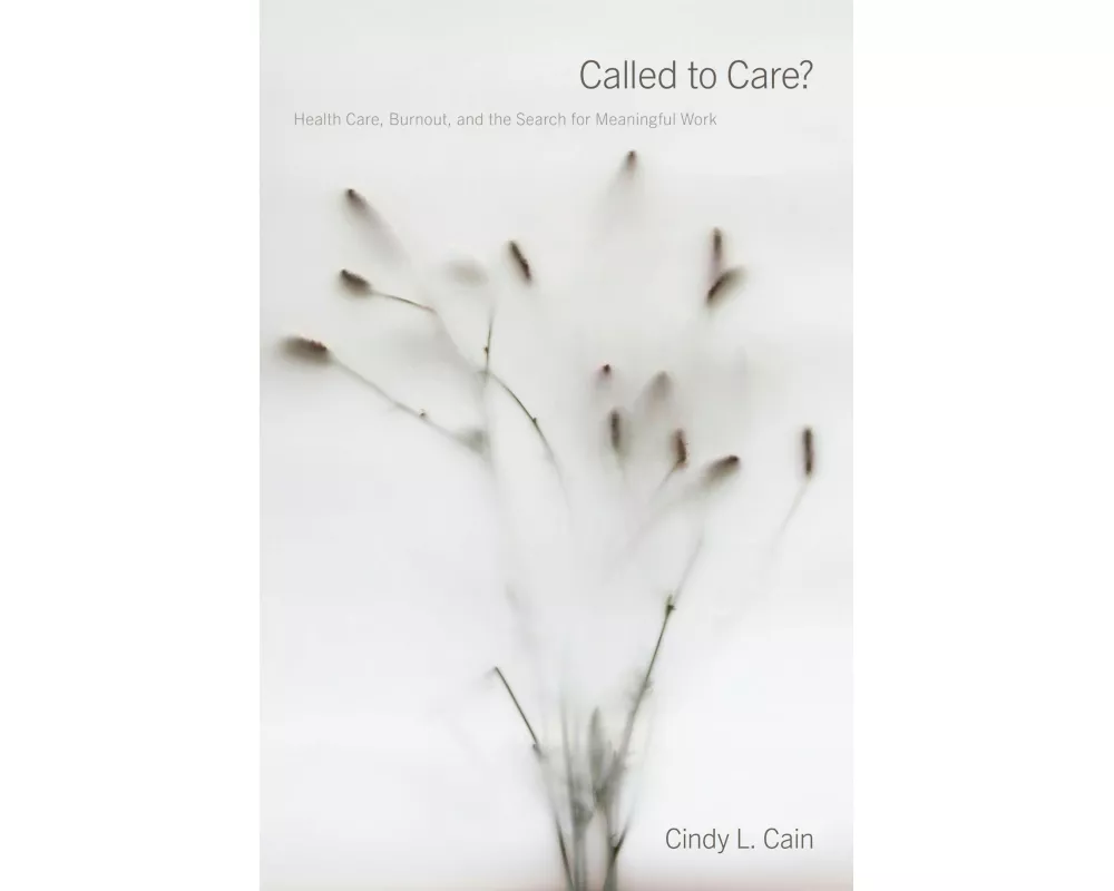 Called to Care?