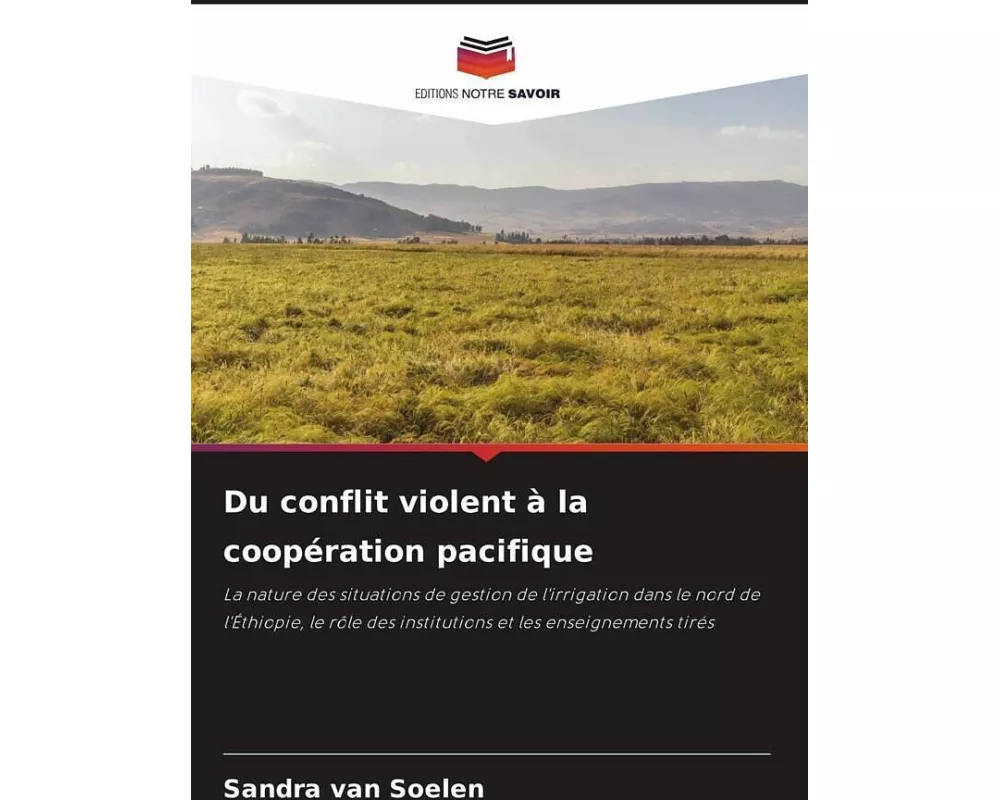 Du conflit violent à la coopération pacifique