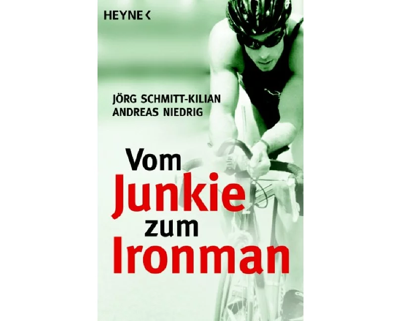 Vom Junkie zum Ironman