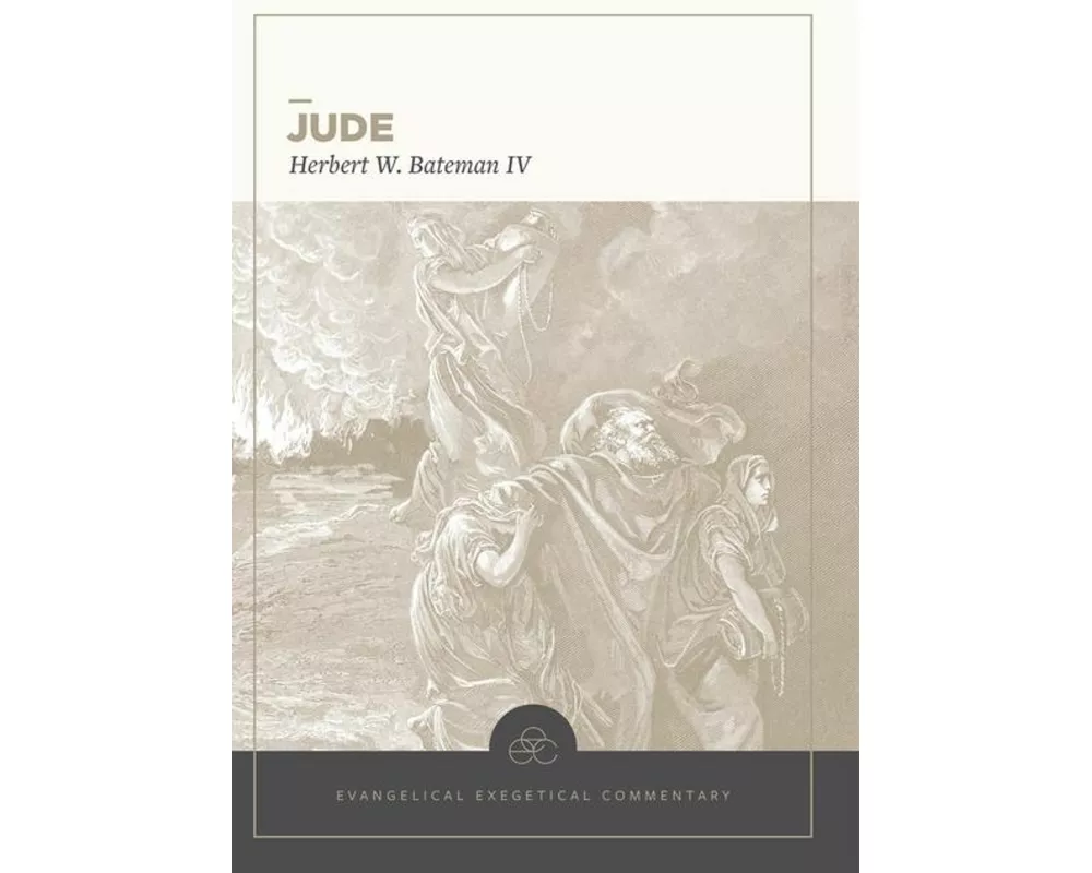 Jude: Evangelical Exegetical Commentary
