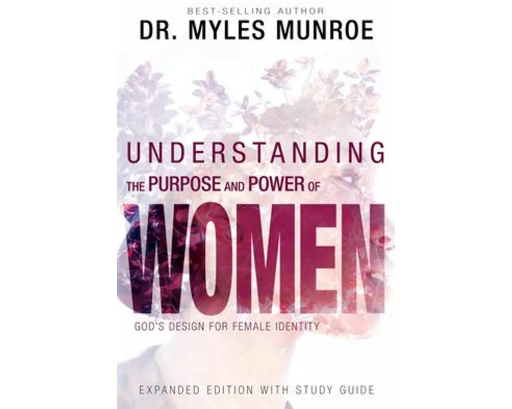 Understanding the Purpose and Power of Women