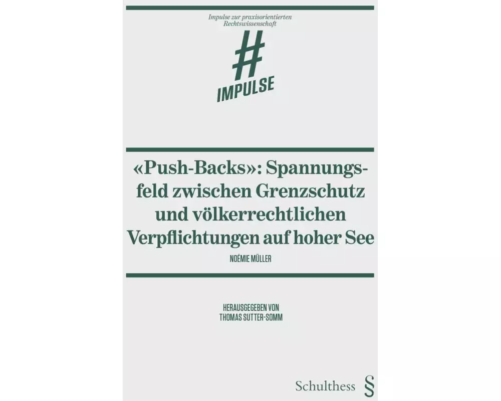 "Push-Backs": Spannungsfeld zwischen Grenzschutz und völkerrechtlichen Verpflichtungen auf hoher See