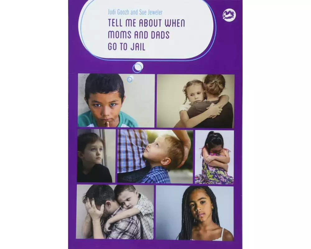 Tell Me about When Moms and Dads Go to Jail