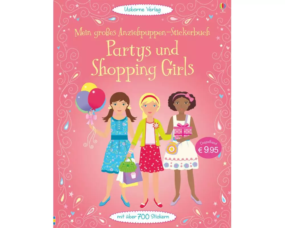 Mein großes Anziehpuppen-Stickerbuch: Partys und Shopping Girls