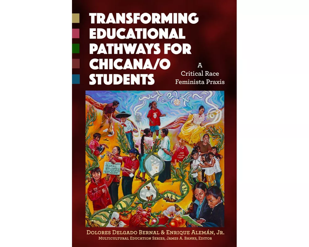 Transforming Educational Pathways for Chicana/O Students