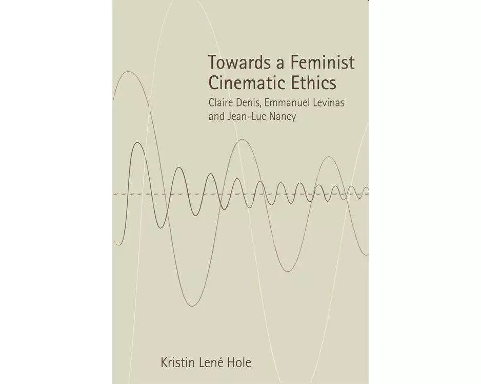 Towards a Feminist Cinematic Ethics