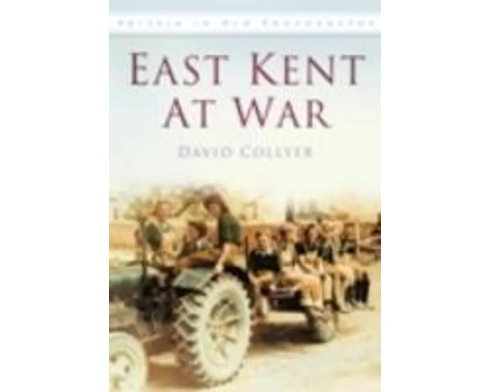 East Kent at War