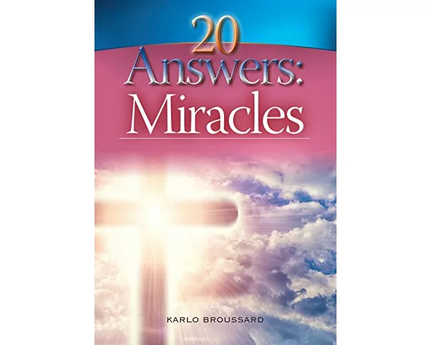 20 Answers: Miracles