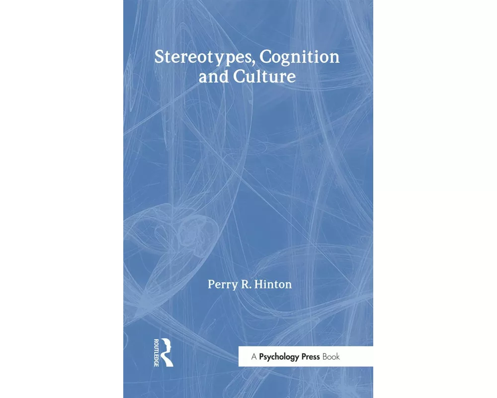 Stereotypes, Cognition and Culture