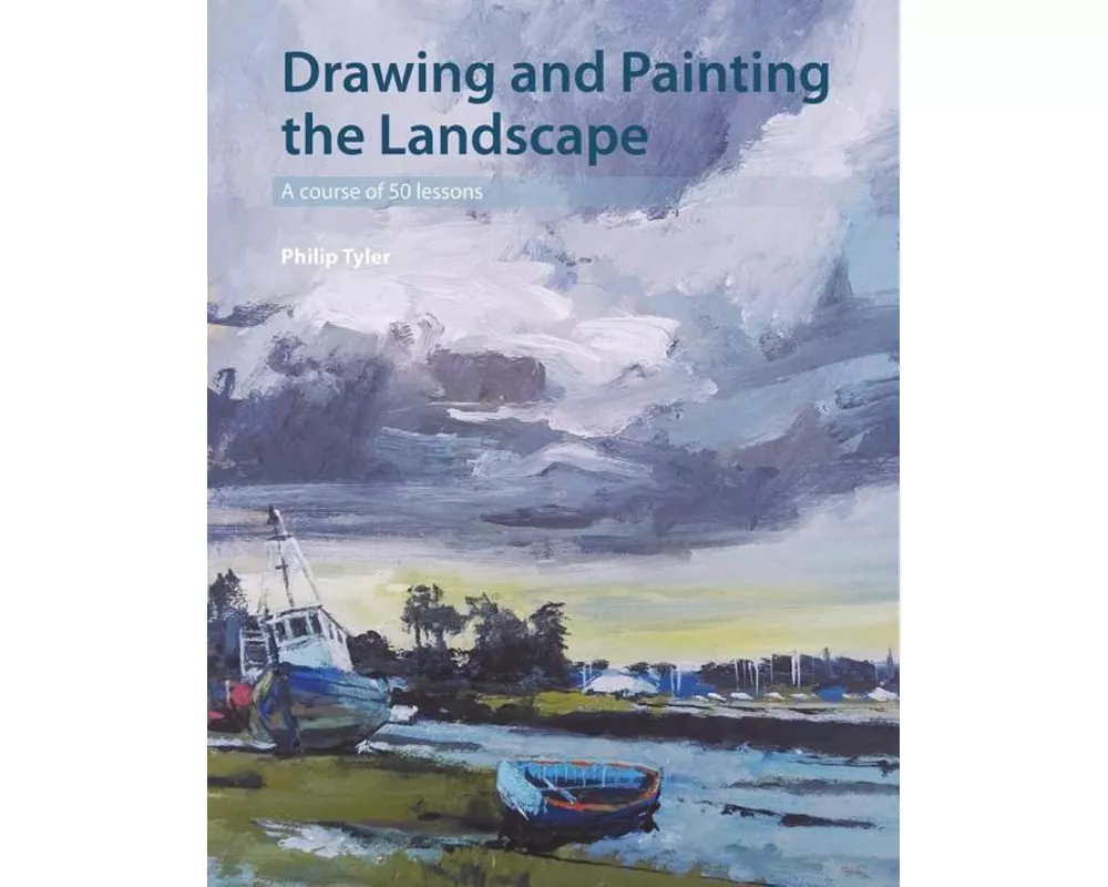 Drawing and Painting the Landscape
