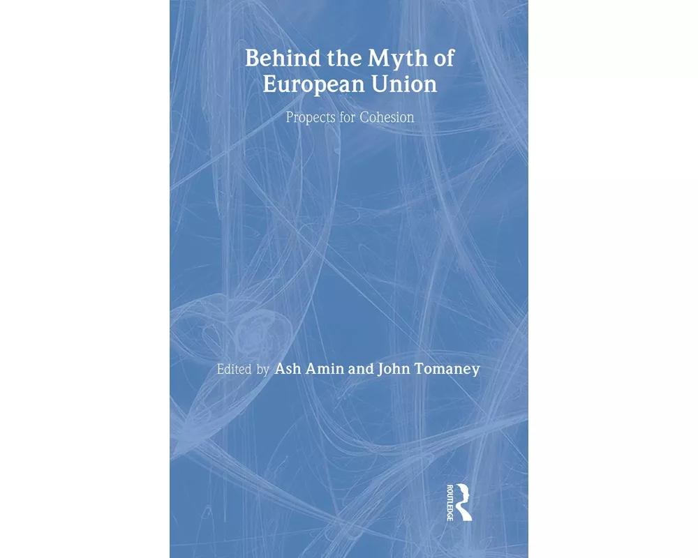 Behind the Myth of European Union