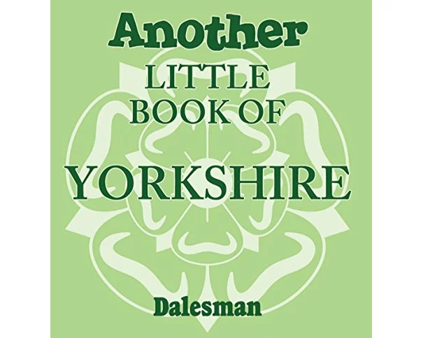 Another Little Book of Yorkshire