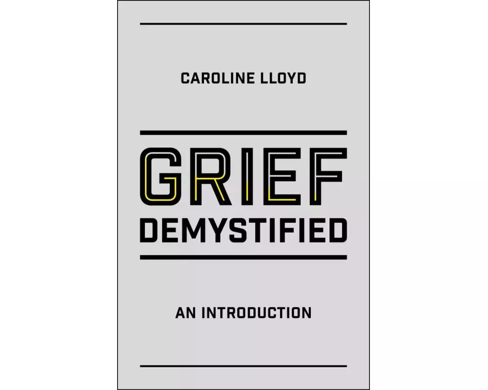 Grief Demystified