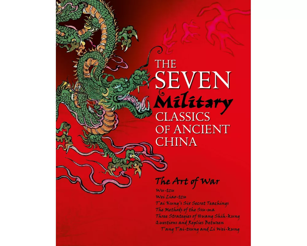 The Seven Military Classics of Ancient China