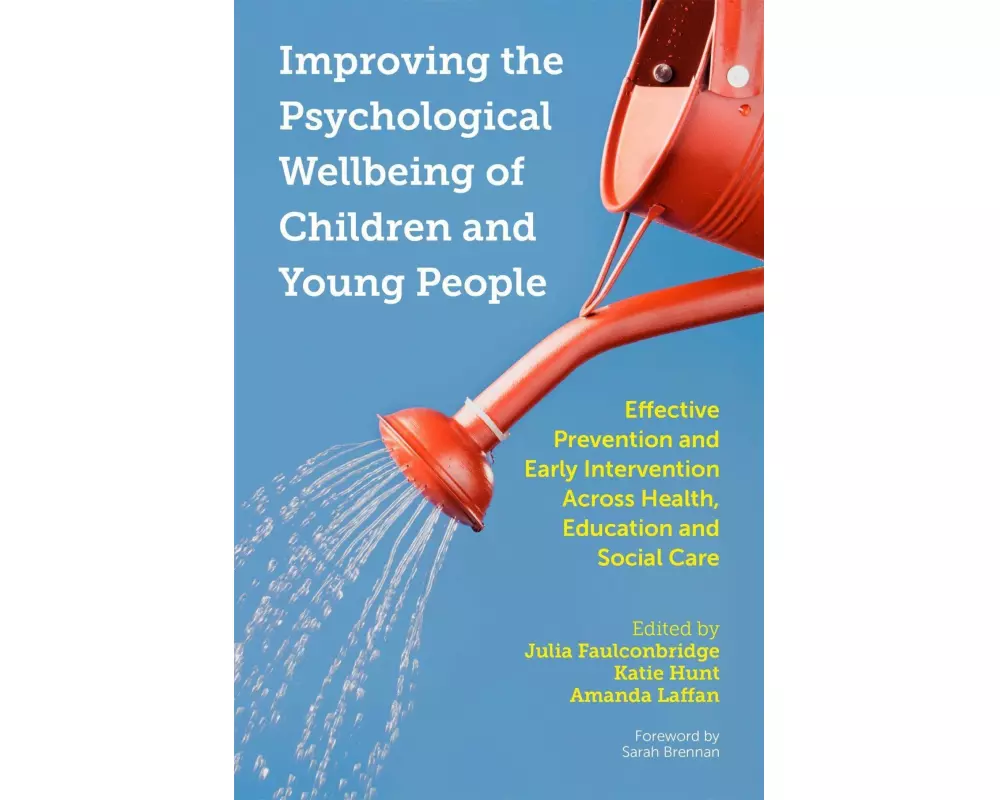 Improving the Psychological Wellbeing of Children and Young People