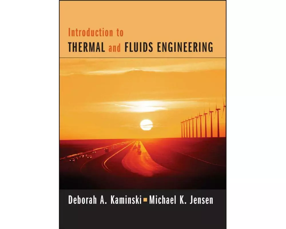 Introduction to Thermal and Fluids Engineering